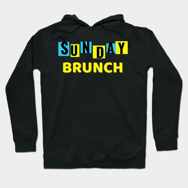 Sunday Brunch Drinking / Sunday Brunch Drinking Funny Hoodie by Famgift